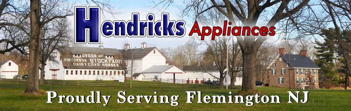 Hendricks Appliance Store: Proudly Serving Flemington NJ
